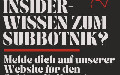 🎉 Bock auf Insider-Wissen rund um’s Subbotnik? 💥